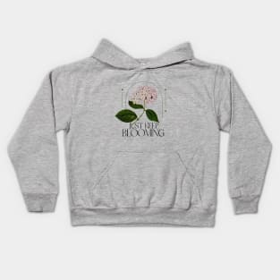 Just Keep Blooming - Flower Kids Hoodie